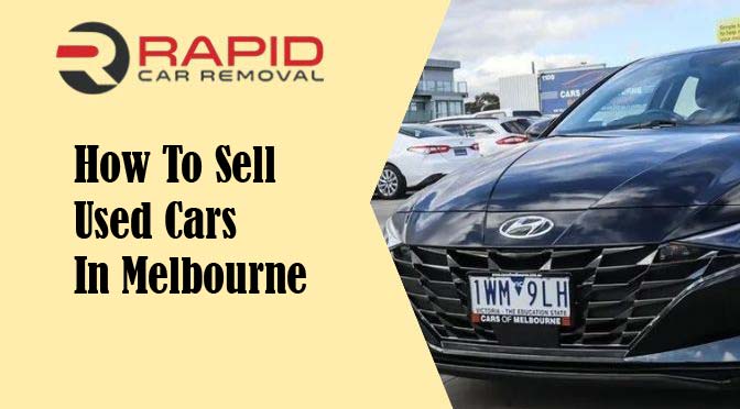 How To Sell Used Cars In Melbourne